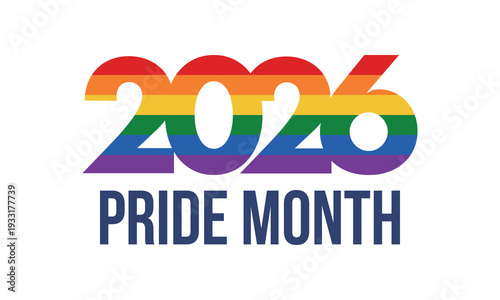 LGBT Pride Month in June. 2026. Lesbian Gay Bisexual Transgender. Celebrated annual. LGBT flag. Rainbow love concept. Human rights and tolerance. Poster, banner and background. Vector illustration