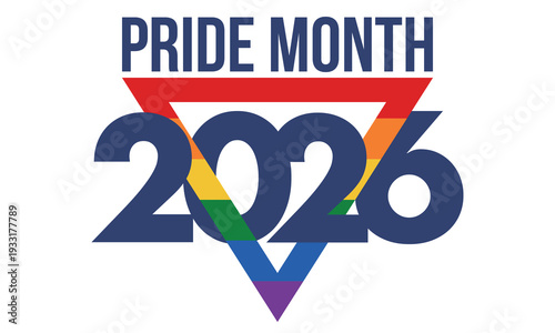 LGBT Pride Month in June. 2026. Lesbian Gay Bisexual Transgender. Celebrated annual. LGBT flag. Rainbow love concept. Human rights and tolerance. Poster, banner and background. Vector illustration