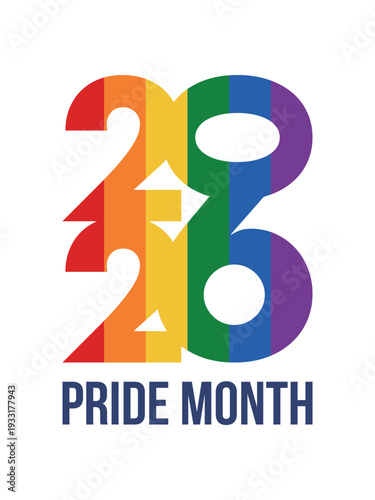 LGBT Pride Month in June. 2026. Lesbian Gay Bisexual Transgender. Celebrated annual. LGBT flag. Rainbow love concept. Human rights and tolerance. Poster, banner and background. Vector illustration