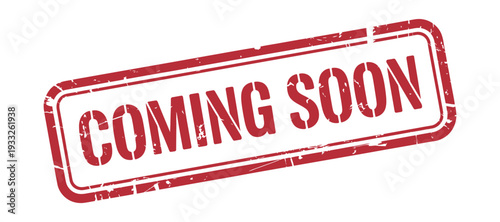 Coming Soon Stamp Red Notification Announcement Text