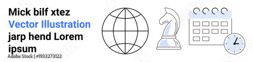Business planning, global focus, time management, strategy development, scheduling tools, conceptual design. Globe, chess knight calendar and clock. Business planning and time management concepts