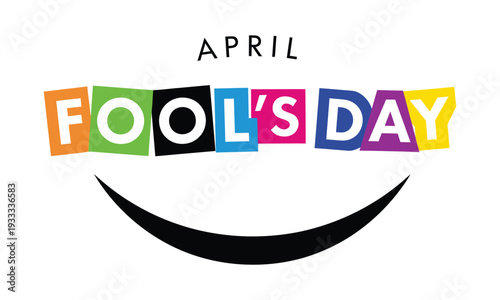April fools day prank and joke celebrations
