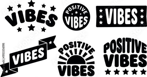Retro 70s bubble vector badges positive vibes wordmarks with stars sun ribbon and bold rounded lettering flat design black silhouette