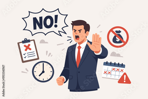 Angry Businessman in Suit Shouting NO with Speech Bubble and Stop Hand Gesture. Refusing Work, Bad Deals, or Unethical Requests. Concept of Setting Boundaries, Time Management, and Integrity.
