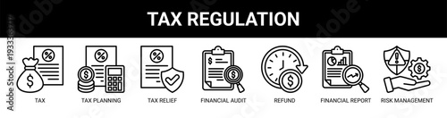 Tax Regulation web banner icon vector illustration concept with icons of tax, tax planning, tax relief, financial audit, refund, financial report, and risk management.