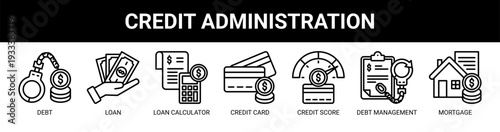 Credit Administration web banner icon vector illustration concept with icons of debt, loan, loan calculator, credit card, credit score, debt management, and mortgage.
