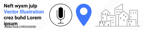 Communication, navigation, urban planning, digital tools, content creation, geolocation services. Microphone, blue location pin minimal buildings. Communication and navigation concepts