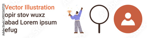 Achievement, recognition, talent acquisition, personal identity, career growth, opportunity. Man holding trophy, magnifying glass and profile icon. Achievement and recognition concept