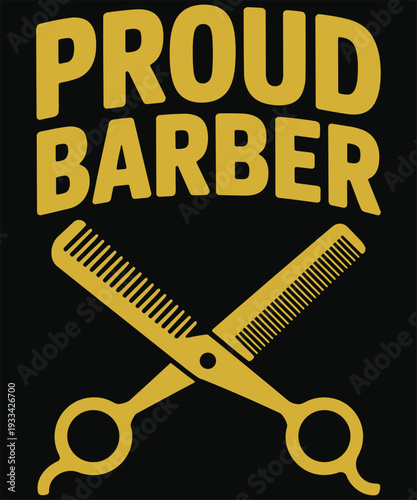 Proud barber t shirt design, crossed comb scissors logo, hairdresser typography