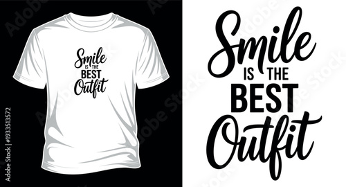 Smile is the best outfit typography t-shirt design graphic vector art print templet