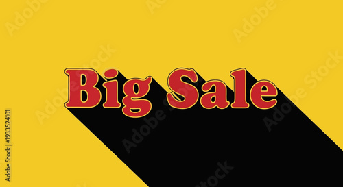 Big Sale Red Text on Yellow Background.