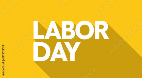 Labor Day Text on Yellow Background 5.