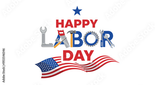 Happy labor day celebration with tools flag and patriotic symbols