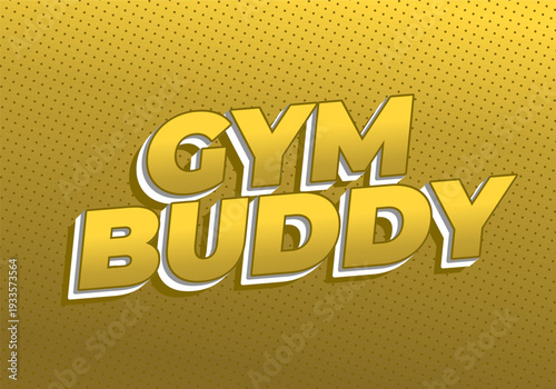 Bold 3d gold text reading gym buddy on a dotted golden gradient background, comic style with white drop shadow.
