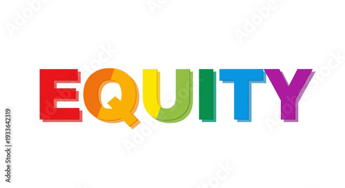 Vibrant Equity Concept Illustrated in a Multicolored Typography on a Clean Background