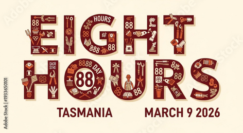 Eight hours day tasmania march 9 2026 event poster design