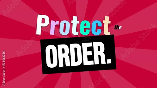 Wallpaper Mural Dynamic motivation quote Protect the ORDER animated on a red sunburst background Torontodigital.ca