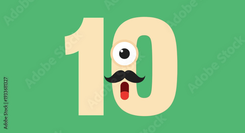 A cartoon number 10 with a mustache and eyeball on a green background illustration viewed directly