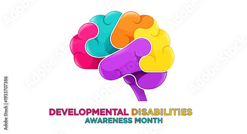 Colorful brain illustration with Developmental Disabilities Awareness Month text on a white background, symbolizing support and inclusivity for intellectual and developmental disabilities.