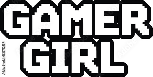 Gamer Girl Text Pixelated Retro Font Gaming Subculture Vector