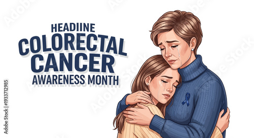 Illustration of a man and woman embracing for Colorectal Cancer Awareness Month with a supportive and caring mood.