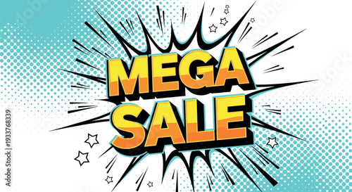 Mega Sale Comic Style Banner with Pop Art Explosion Background and Bold 3D Typography Vector Illustration