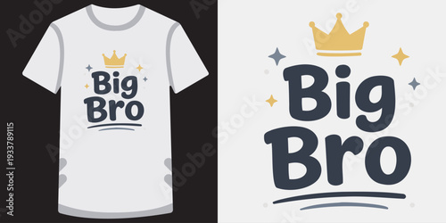 Funny and stylish big bro tshirt design with crown and stars for older brothers and siblings celebration