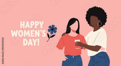 Happy Women's Day Celebration with Diverse Women Illustration: Friendship, Empowerment & Global Sisterhood