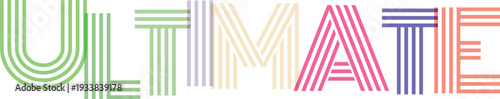 Expressive wordmark for ultimate with green, beige, pink, purple, and orange striped fonts, creative typography