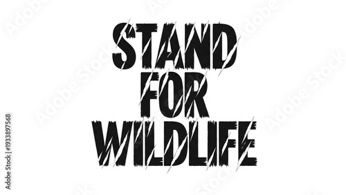 Bold stand for wildlife conservation with striking typography