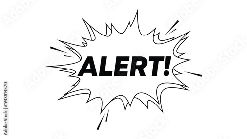 Alert!: Bold ALERT! text bursts forth from a stylized explosion graphic, demanding attention and signifying urgency, danger, or a call to awareness. 