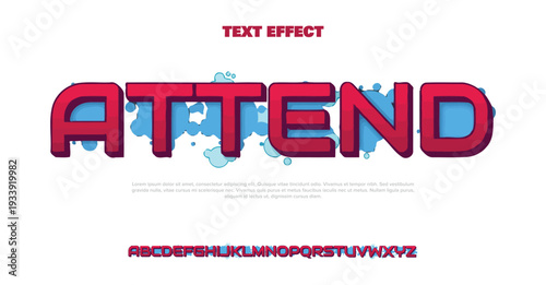 Attend Colorful graffiti editable text style effect. Vector text effect with paint wall concept.
