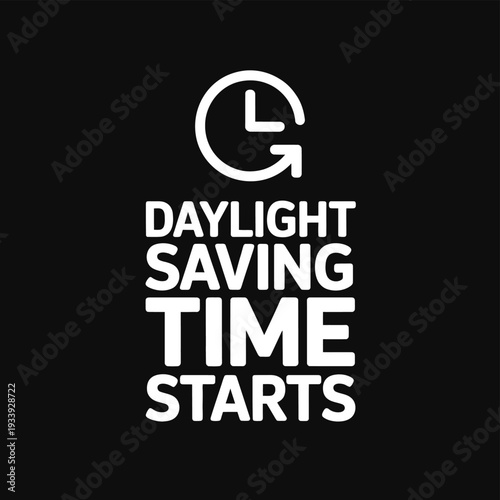 White text on black background announcing daylight saving time starts