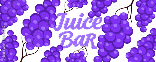 Juice Bar banner with ripe grapes. For a cheerful and fresh seasonal design