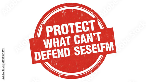 Red stamp with protective message for self defense awareness