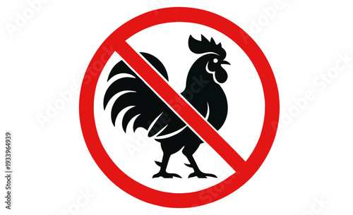 Red circle with diagonal line over black rooster silhouette