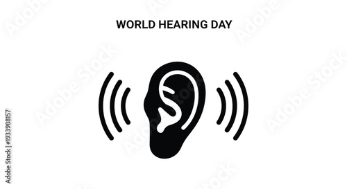 World Hearing Day vector illustration graphic promoting awareness for ear health and audiology, featuring a stylized ear design.