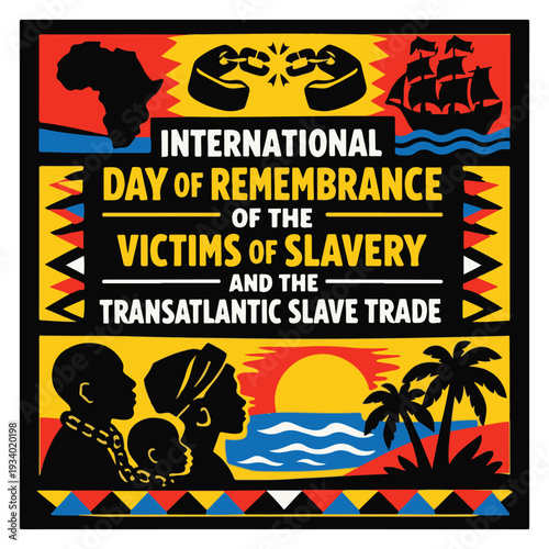 International Day of Remembrance of the Victims of Slavery and the Transatlantic Slave Trade Awareness Flyer