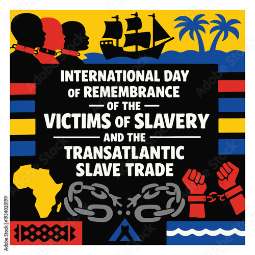 International Day of Remembrance of the Victims of Slavery and the Transatlantic Slave Trade Awareness Flyer