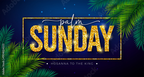 Palm Sunday Illustration for Christian Religious Easter Holiday with Palm Leaves and Gold Glittered Typography Lettering on Blue Background. Vector Holy Week Design for Savior Celebrate Theme Poster