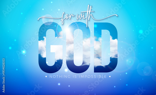 Christian Religious Bible Verse Phrase Banner Illustration. For with God Nothing is Impossible Typography Lettering on Sky Blue Background. Vector Inspirational Quote Design Template for Church Poster