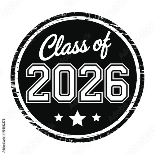 A black circular badge proudly displaying class of 2026 with stars