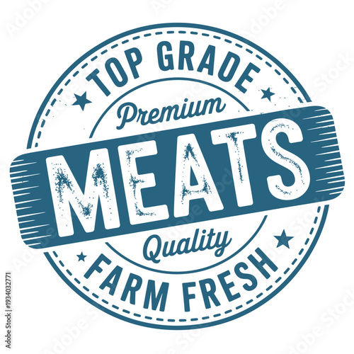 A vintage style badge proclaiming top grade premium farm fresh quality meats