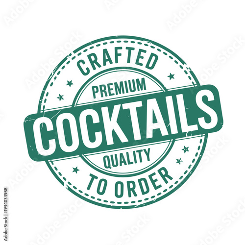 A green and black circular badge advertising premium cocktails and quality
