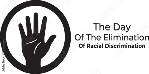 Day for Elimination of Racial Discrimination logo with hand silhouette circular frame unity equality awareness campaign vector design