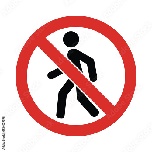 No entry a red prohibition sign featuring a walking person silhouette