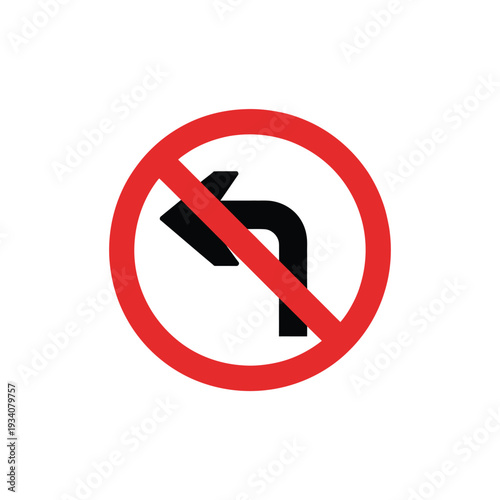 A red and white sign depicting a prohibited left turn