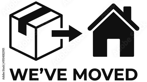 We've Moved" Announcement with Box and House Icon.