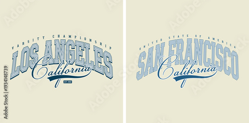 Los Angeles and San Fran Francisco California curve varsity script retro vintage sport USA Trending American Graphic Tee t-shirt logo slogan graphic artwork typography vector design