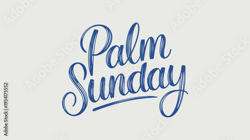 Palm sunday greeting card with blue cursive text on beige background symbolizing faith and spirituality